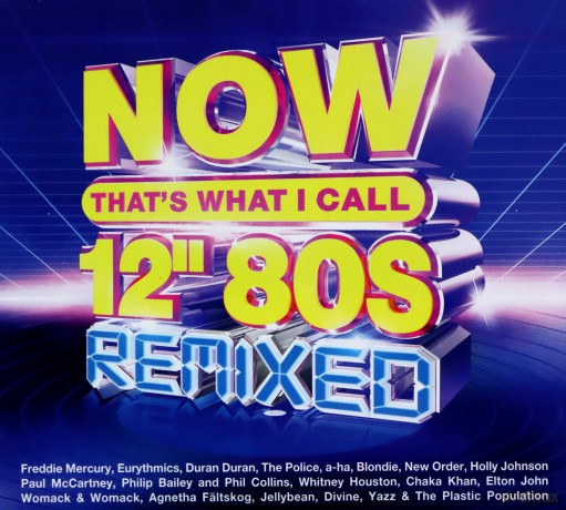 Now Thats What I Call 12 Inch 80s: Remixed [4xCD]