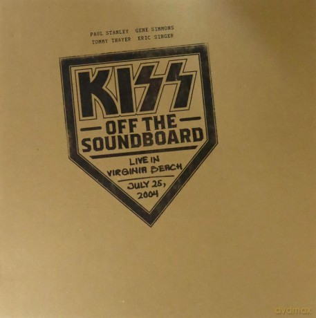 Kiss: Off The Soundboard: Live In Virginia Beach - July 25. 2004 [3xWinyl]