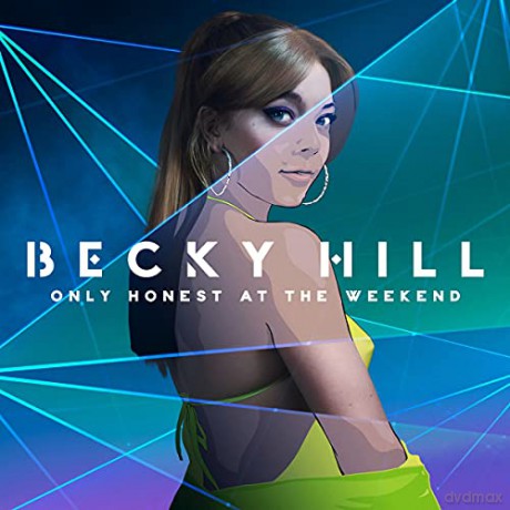 Becky Hill: Only Honest At The Weekend [Winyl]