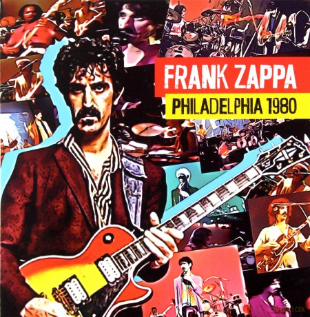 Frank Zappa: Philadelphia 1980 [4xCD]