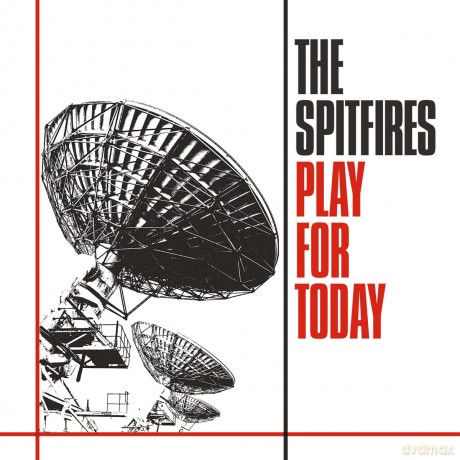 The Spitfires: Play For Today [CD]