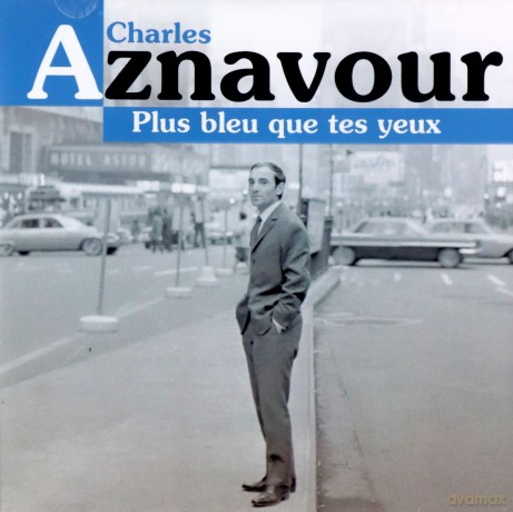 Charles Aznavour: Plus Bleu Que Tes Yeux [CD]