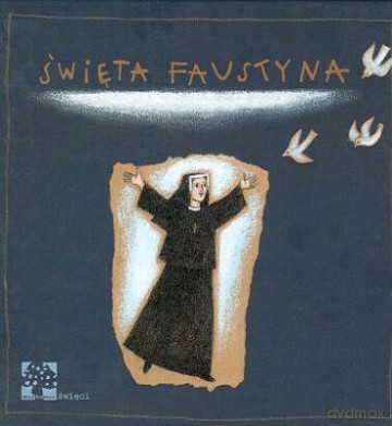 Święta Faustyna [KSIĄŻKA]