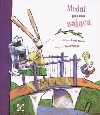 Medal Pana Zająca - Becky Bloom, Paweł Pawlak [KSIĄŻKA]