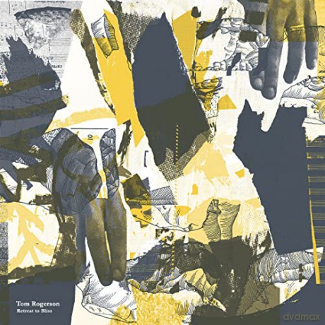 Tom Rogerson: Retreat To Bliss [CD]