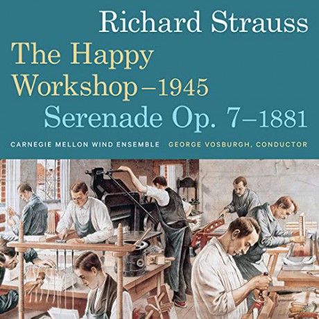 Carnegie Mellon Ensemble: Richard Strauss: Happy Workshop And Serenade [CD]