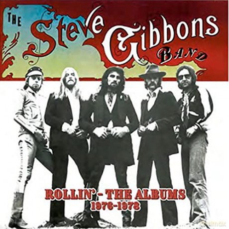 Steve Gibbons Band: Rollin: The Albums 1976-1978 [5xCD]