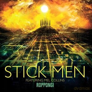 Stick Men Featuring Mel Collins: Roppongi [2xCD]
