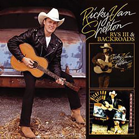 Ricky Van Shelton: Rvs 3/Backroads [CD]