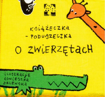 Książeczka Poduszeczka O Zwierzętach [KSIĄŻKA]