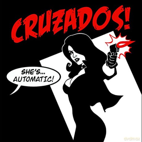 Cruzados: Shes Automatic [CD]