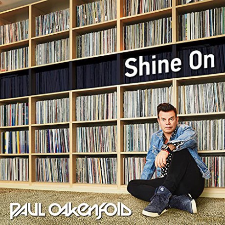 Paul Oakenfold: Shine On [CD]