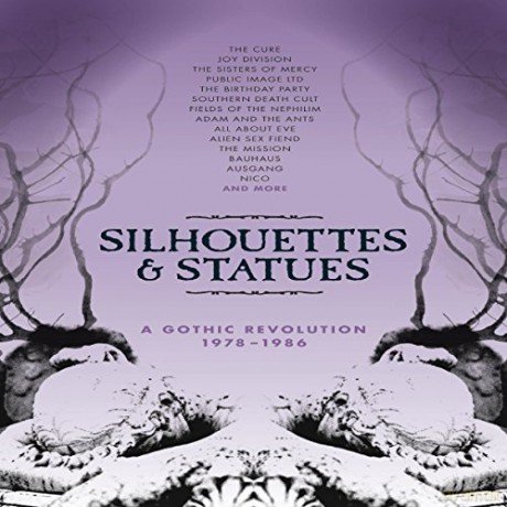 Silhouettes And Statues - A Gothic Revolution 1978-1986: Deluxe 5Cd Boxset [5xCD]