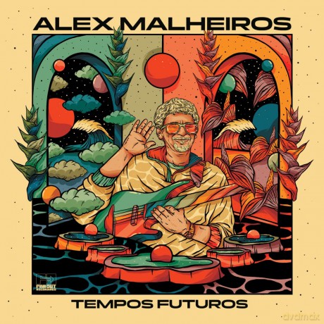Alex Malheiros: Tempos Futuros [CD]