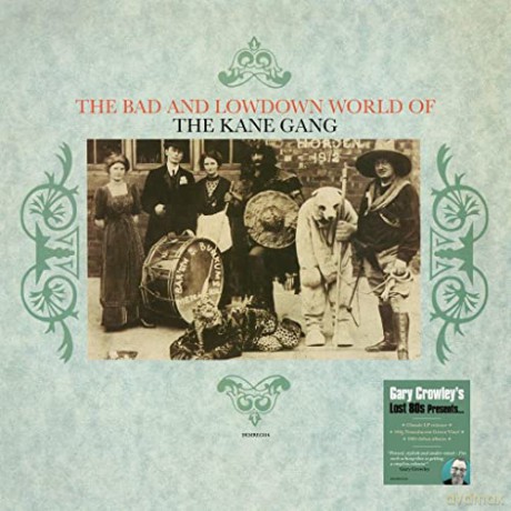 Kane Gang: The Bad And Lowdown World Of The Kane Gang - Gc Lost 80s (Translucent Green) [Winyl]
