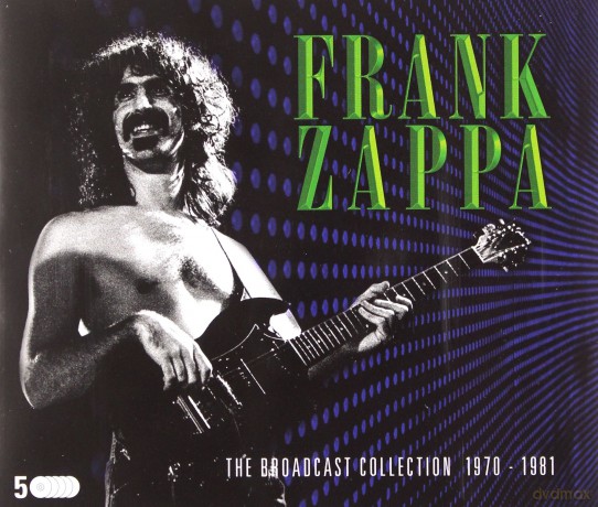 Frank Zappa: The Broadcast Collection 1970-1981 [5xCD]