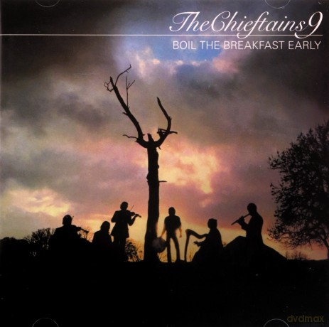 Chieftains: The Chieftains 9: Boil The Breakfast Early [CD]