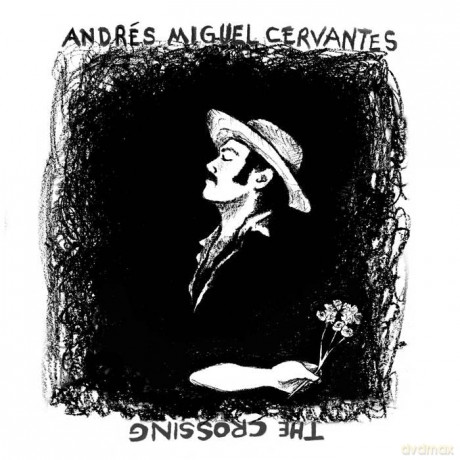 Andres Miguel Cervantes: The Crossing [Winyl]