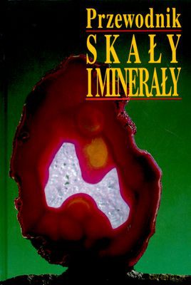 Skały I Minerały Przewodnik [KSIĄŻKA]