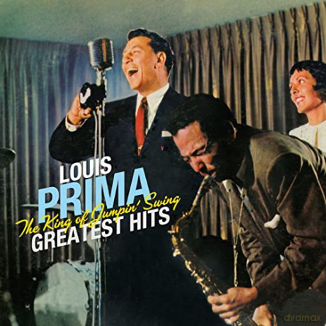 Louis Prima: The King Of Jumpin Swing Greatest Hits [CD]