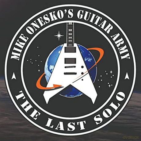 Mike Oneskos Guitar Army: The Last Solo [CD]
