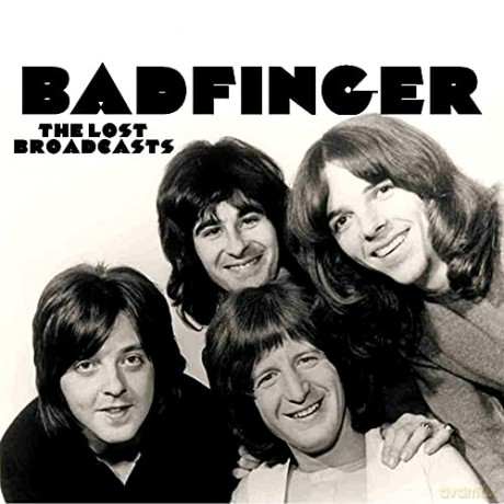 Badfinger: The Lost Broadcasts [CD]
