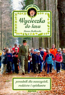 Wycieczka Do Lasu [KSIĄŻKA]