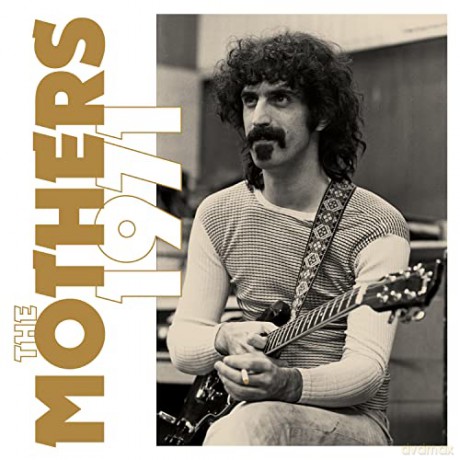Frank Zappa: The Mothers 1971 - 50th Anniversary (Super Deluxe Edition) [8xCD]
