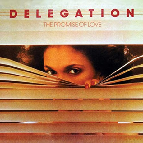 Delegation: The Promise Of Love: 40Th Anniversary Edition [CD]