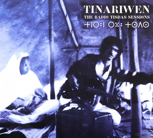 Tinariwen: The Radio Tisdas Sessions [CD]