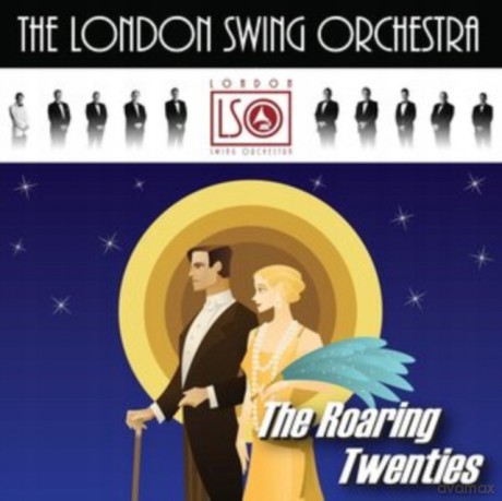 London Swing Orchestra: The Roaring Twenties [CD]