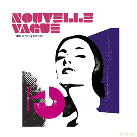 Nouvelle Vague: This Is Not A Best Of [CD]