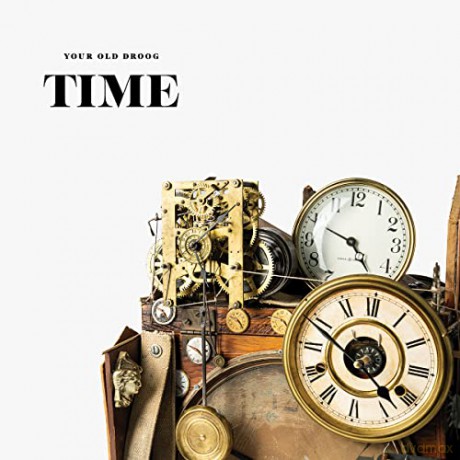Your Old Droog: Time [CD]