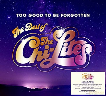 Chi Lites: Too Good To Be Forgotten - Best Of [2xCD]