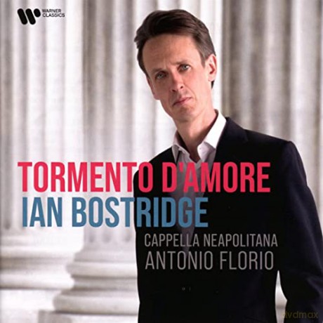 Ian Bostridge: Tormento DAmore [CD]