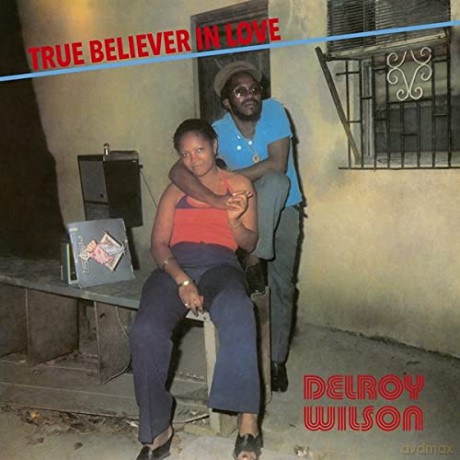Delroy Wilson: True Believer In Love [Winyl]