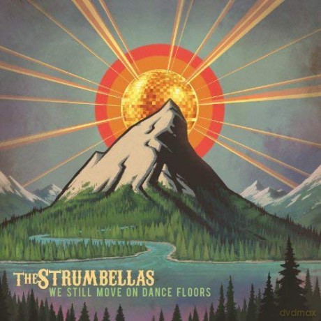 Strumbellas The: We Still Move On Dance Floors [Winyl]