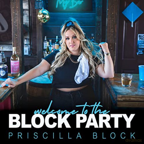 Priscilla Block: Welcome To The Block Party [CD]
