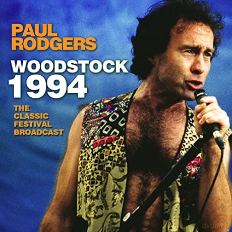 Paul Rodgers: Woodstock 1994 [CD]
