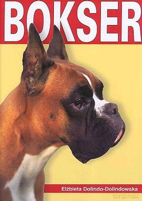 Bokser - Elżbieta Dolinado-Dolindowska [KSIĄŻKA]