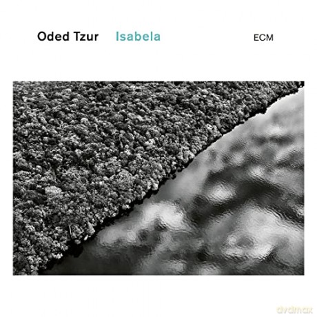Oded Tzur: Isabela [CD]