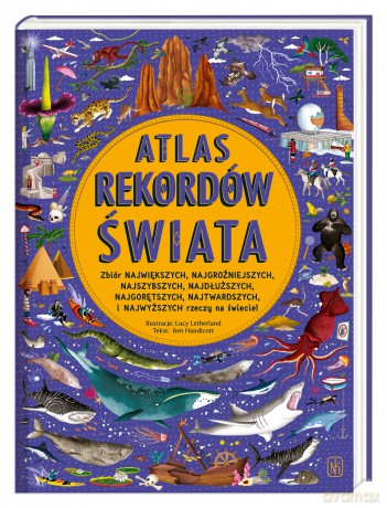 Atlas rekordów świata - Emily Hawkins [KSIĄŻKA]
