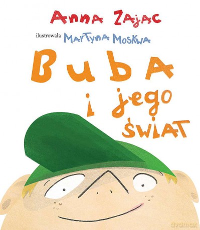Buba i jego świat - Anna Zając [KSIĄŻKA]