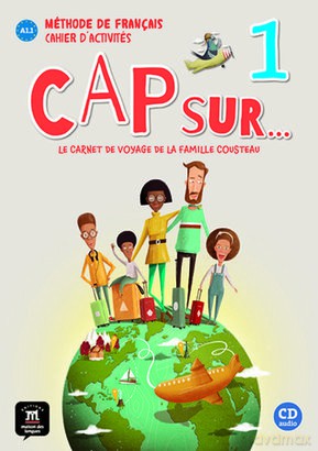Cap sur... 1 Zeszyt ćwiczeń - Gwendoline Le Rayian, Stephanie Pace, Pauline Grazian [KSIĄŻKA]