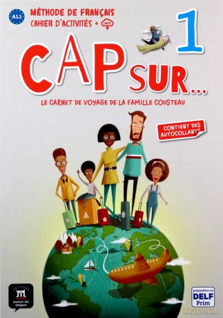 Cap sur... 1 Zeszyt ćwiczeń - Gwendoline Le Rayian, Stephanie Pace, Pauline Grazian [KSIĄŻKA]