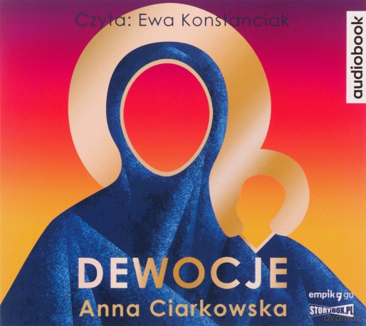 Dewocje - Anna Ciarkowska [AUDIOBOOK]