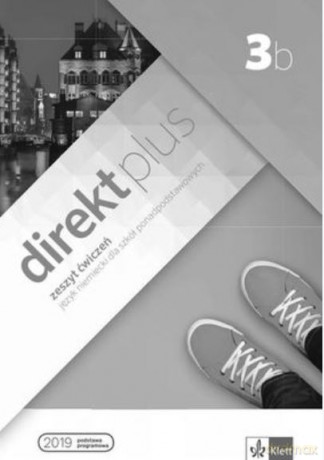 Direkt plus 3b Zeszyt ćwiczeń + kod dostępu do podręcznika i ćwiczeń interaktywnych [KSIĄŻKA]