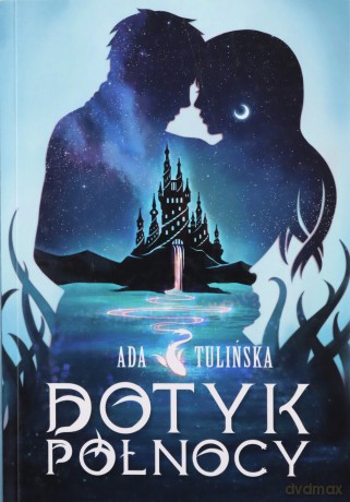 Dotyk Północy - Ada Tulińska [KSIĄŻKA]