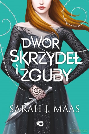 Dwór skrzydeł i zguby. Dwór cierni i róż (Tom 3) - Sarah J. Maas [KSIĄŻKA]