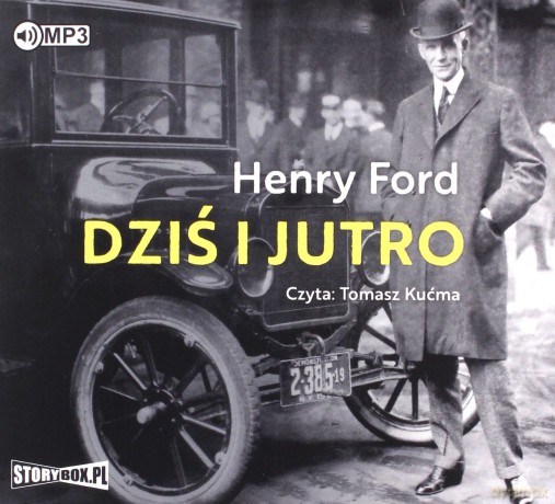 Dziś i jutro - Henry Ford [AUDIOBOOK]